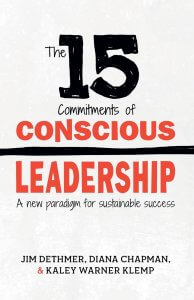15 commitments of conscious leadership